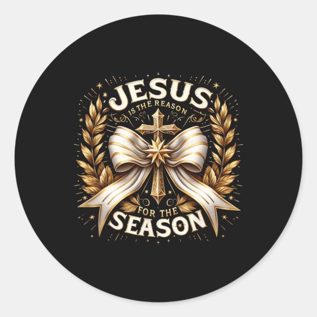 Sticker Rond Noël Jésus-Christ Jésus Est La Raison Pour (Devant)