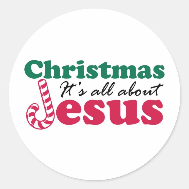 Sticker Rond Noël - Tout est sur Jésus (Devant)