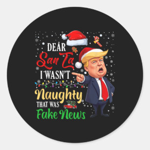 Sticker Rond Noël Trump Cher Père Noël Faux News Drôle Noël Moi