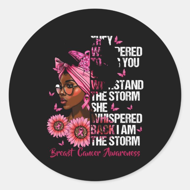 Sticker Rond Noir Je Suis La Tempête Cancer Du Sein Guerrier K  (Devant)