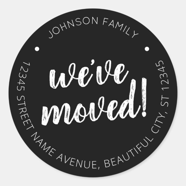 Sticker Rond Noir rustique Nous avons déplacé Script Nouveau Ét (Devant)