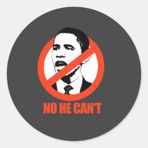 STICKER ROND NON, IL NE PEUT PAS / T-SHIRT ANTI-OBAMA