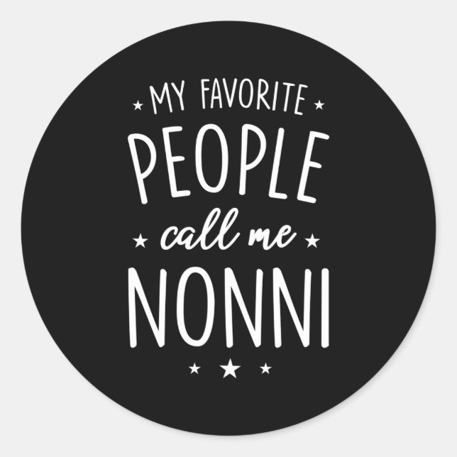 Sticker Rond Nonni Mes Gens Préférés M'Appelent Nonni (Devant)