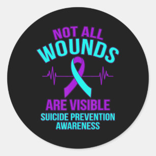 Sticker Rond Not All Wounds Are Visible Happy Suicide Awareness