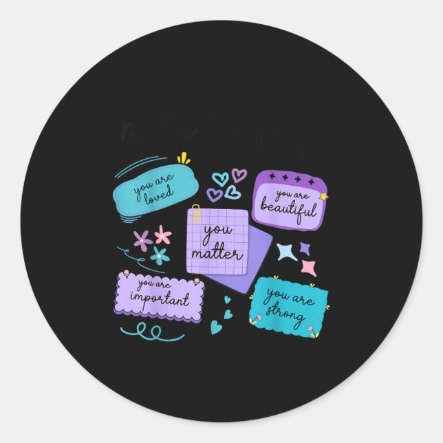 Sticker Rond Note To Self You Suicide Prevention Awareness  (Devant)