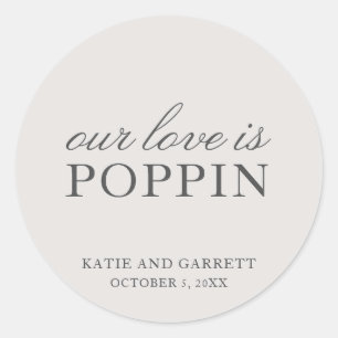 Sticker Rond Notre Amour Est Poppin Élégant Mariage Grey Favori