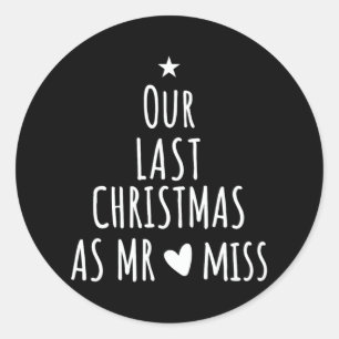 Sticker Rond Notre Dernier Noël En Tant Que Mariée Mlle Fiance 