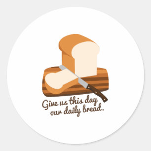 Sticker Rond Notre pain quotidien