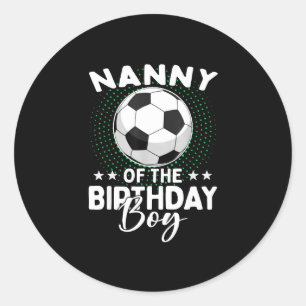 Sticker Rond Nounou du garçon d'anniversaire Footballeur Annive