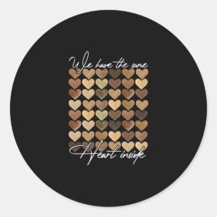 Sticker Rond Nous Avons Le Même Coeur Dans L'Histoire Du Mois N