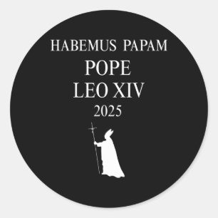 Sticker Rond Nous Avons Un Pape Habemus Papam 2025 Dieu Béni Pa