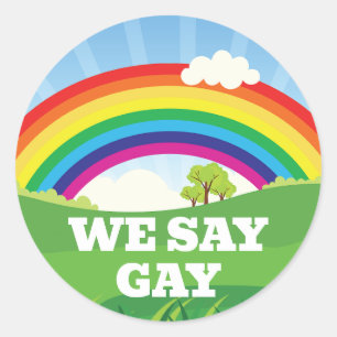 Sticker Rond Nous disons Gay pride Mois mignon Arc-en-ciel