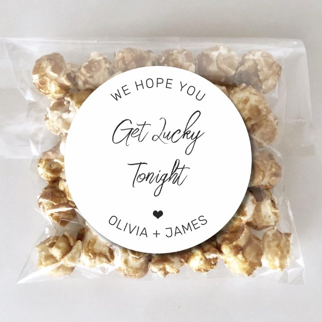 Sticker Rond Nous Espérons Que Vous Obtenez Lucky Ce Soir Fianç (Créateur téléchargé)