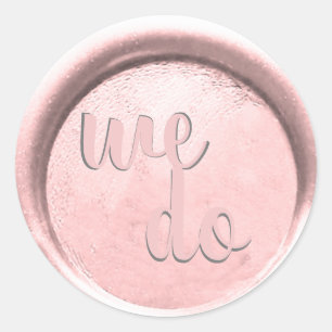 Sticker Rond *~ NOUS FAISONS Blush Wax Seal Mariage