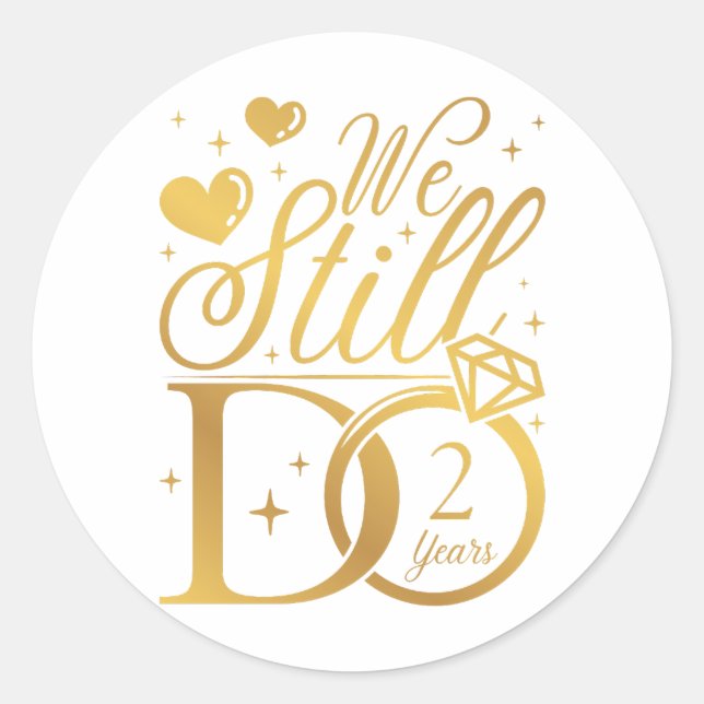Sticker Rond Nous Faisons Encore 2 Anniversaire Mariage (Devant)