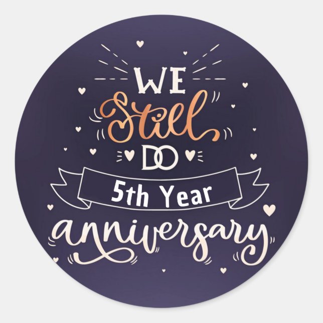 Sticker Rond Nous fêtons toujours notre 5e anniversaire (Devant)