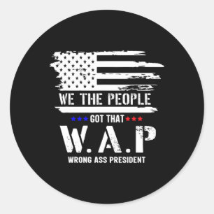 Sticker Rond Nous Le Peuple Avons Ce Wap Célébrons Le 4 Juillet