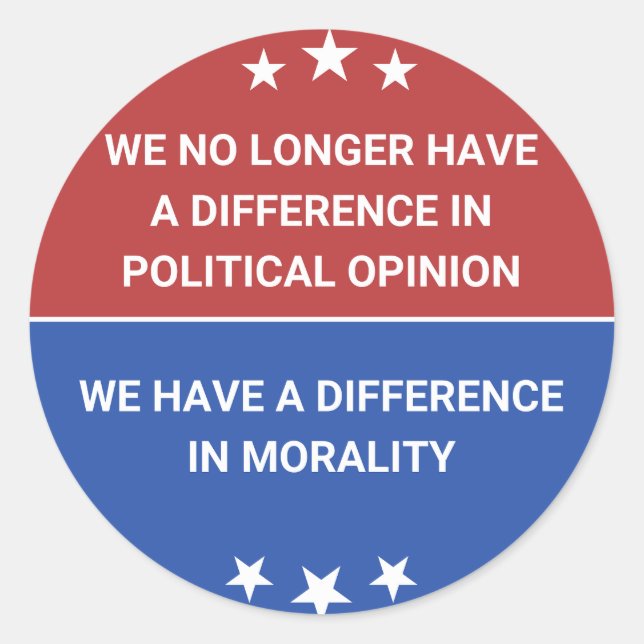 Sticker Rond Nous n'avons plus de différence dans l'opinion pol (Devant)