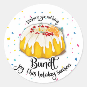 Sticker Rond nous ne vous souhaitons rien de gaieté de bundt c