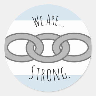 Sticker Rond "Nous Sommes... Sticker" fort