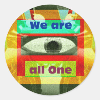 Sticker Rond Nous sommes tous un !