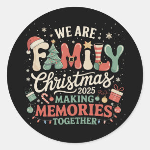 Sticker Rond Nous sommes une famille de Noël créant des souveni