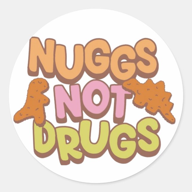 Sticker Rond Nuggs pas de drogues (Devant)
