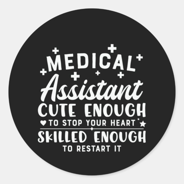 Sticker Rond Nurse Gift Medical Assistant Cute Enough (Devant)