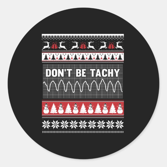 Sticker Rond Nurse Ugly Christmas Sweater - Don't Be Tachy Long (Devant)
