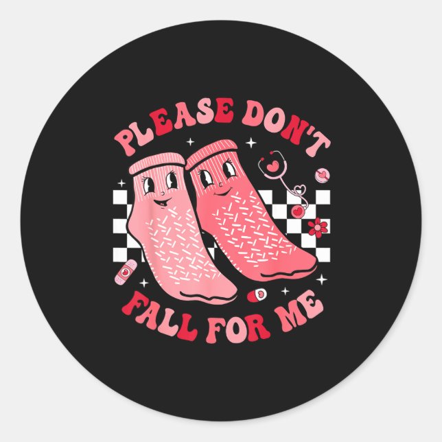 Sticker Rond Nurse Valentine Non Slip Socks Please Don't Fall F (Devant)