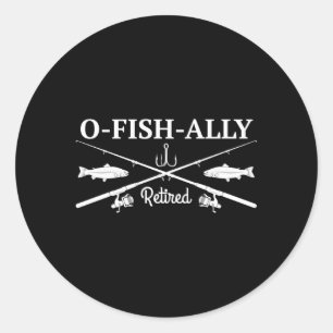 Sticker Rond O-Fish-Ally Retraité Pêche