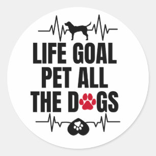 Sticker Rond Objectif de vie animal tous les chiens