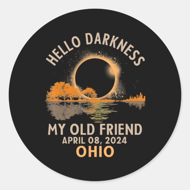 Sticker Rond Obscurité Mon Vieux Ami Total Solaire Eclipse 2024 (Devant)