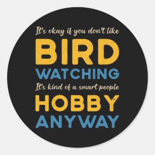 Sticker Rond Observation d'oiseaux Observation d'oiseaux Hobby 