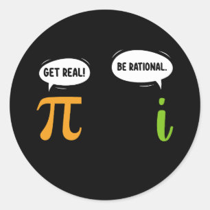 Sticker Rond Obtenir Réel Être Rationnel Funky Math Pi Geek Jou