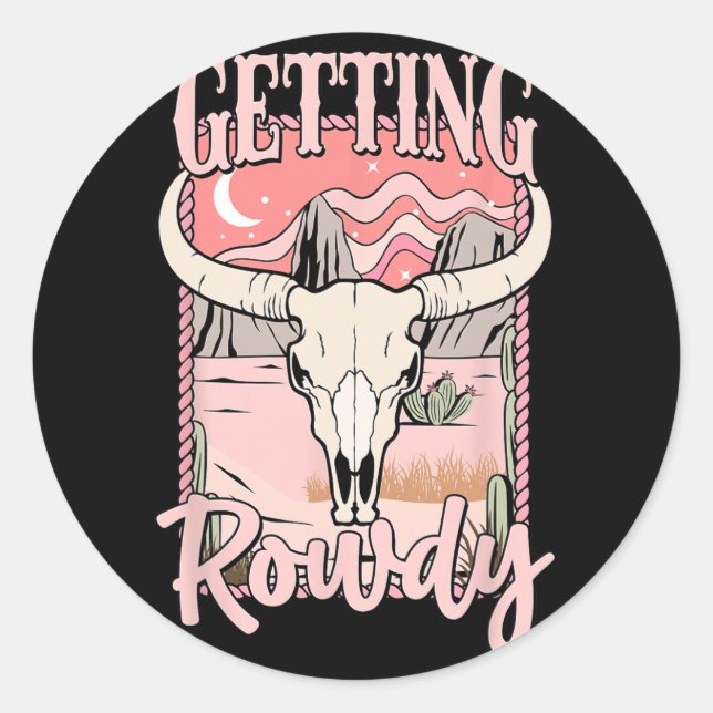 Sticker Rond Obtenir Rowdy Bride Squad Western Cowgirl Bachelor (Devant)