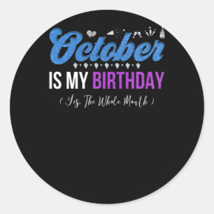 Sticker Rond October Is My Birthday