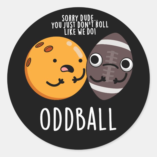 Sticker Rond Oddball drôle jeu de football BG foncé (Devant)
