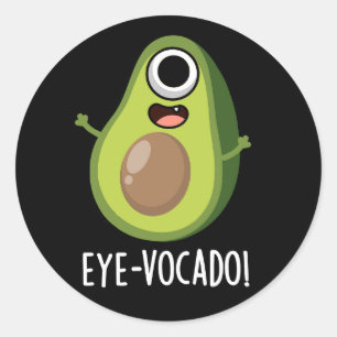 Sticker Rond Oeil vocado Drôle Avocado Pun Dark BG