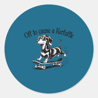 Sticker Rond Off Cause Kerfuffle Dachshund Skater