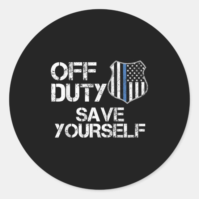 Sticker Rond Off Duty Save Yourself Funny Lice Blue Line Gift  (Devant)