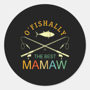 Sticker Rond Ofish Le Meilleur Mamaw Vintage Fishing Grandma