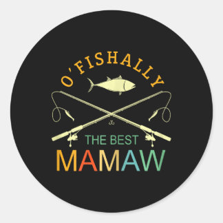 Sticker Rond Ofish Le Meilleur Mamaw Vintage Fishing Grandma