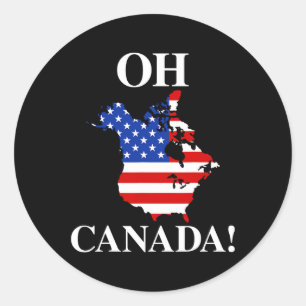 Sticker Rond Oh Canada Politique Canada Amérique Drapeau Funny 