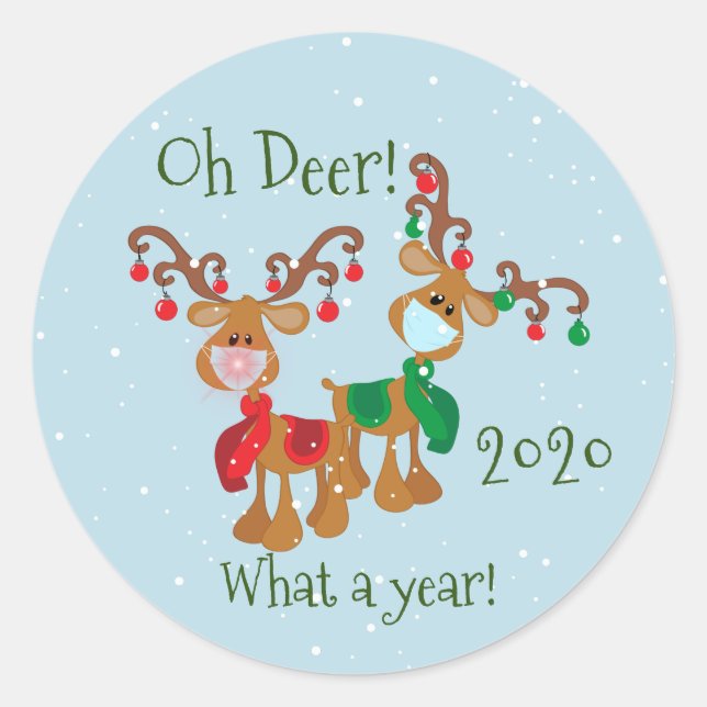 Sticker Rond Oh Deer Quelle année la pandémie de Noël 2020 (Devant)