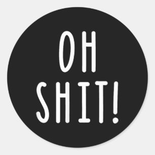 Sticker Rond Oh Humour Adulte Jouer Sarcasme