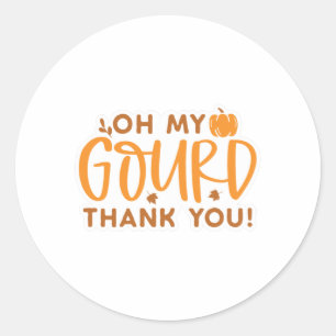 Sticker Rond Oh mon Merci gourd