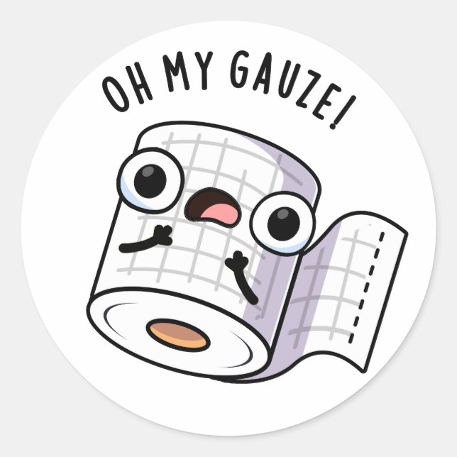 Sticker Rond Oh My Gauze Funny First Aid Pun (Devant)
