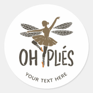 Sticker Rond Oh Plies Danseur de Ballet Personnalisé