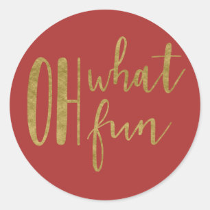 Sticker Rond OH QUEL FUN FUN Fête de Noël TOUTE COULEUR